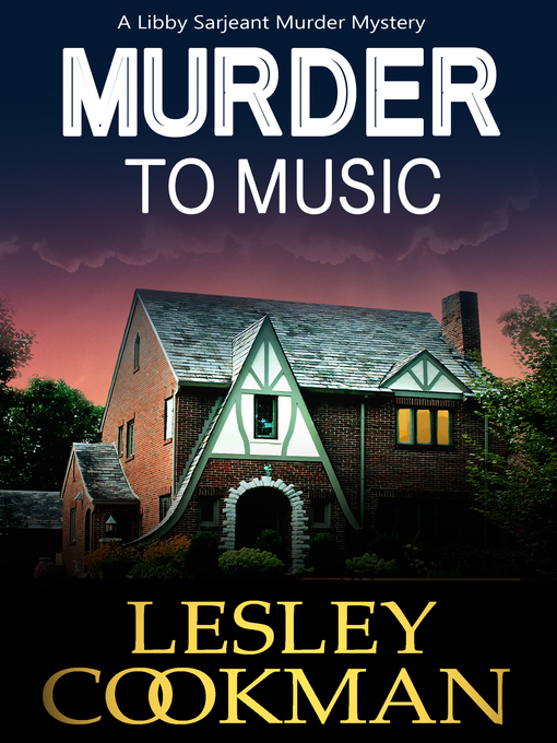 Title details for Murder to Music by Lesley Cookman - Available